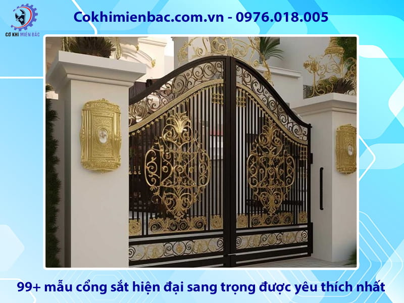 99+ mẫu cổng sắt hiện đại sang trọng được yêu thích nhất