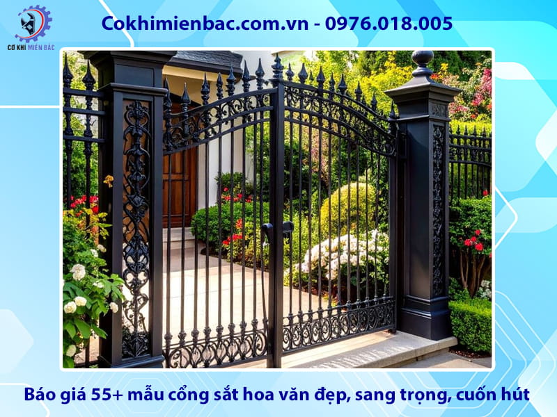 Báo giá 55+ mẫu cổng sắt hoa văn đẹp, sang trọng, cuốn hút