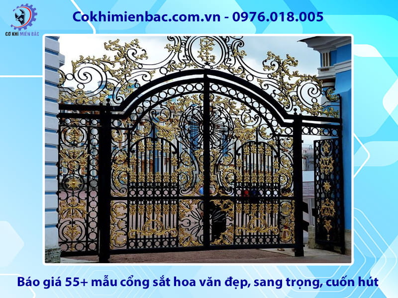 Báo giá 55+ mẫu cổng sắt hoa văn đẹp, sang trọng, cuốn hút