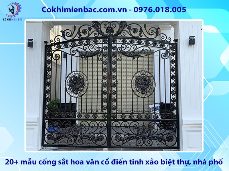 20+ mẫu cổng sắt hoa văn cổ điển tinh xảo biệt thự, nhà phố 20+ mẫu cổng sắt hoa văn cổ điển tinh xảo biệt thự, nhà phố