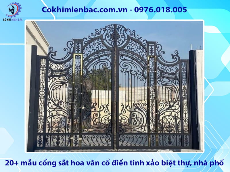 20+ mẫu cổng sắt hoa văn cổ điển tinh xảo biệt thự, nhà phố 20+ mẫu cổng sắt hoa văn cổ điển tinh xảo biệt thự, nhà phố
