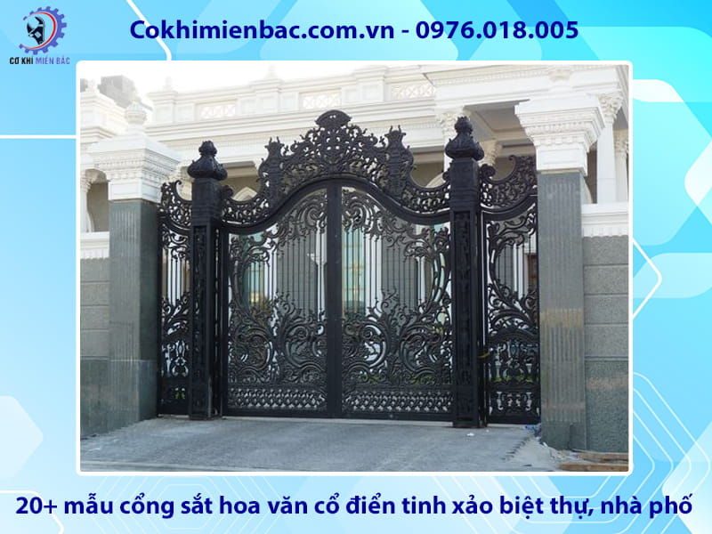 20+ mẫu cổng sắt hoa văn cổ điển tinh xảo biệt thự, nhà phố 20+ mẫu cổng sắt hoa văn cổ điển tinh xảo biệt thự, nhà phố