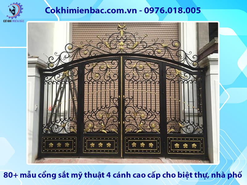 80+ mẫu cổng sắt mỹ thuật 4 cánh cao cấp cho biệt thự, nhà phố 80+ mẫu cổng sắt mỹ thuật 4 cánh cao cấp cho biệt thự, nhà phố