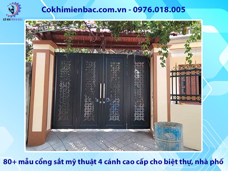 80+ mẫu cổng sắt mỹ thuật 4 cánh cao cấp cho biệt thự, nhà phố 80+ mẫu cổng sắt mỹ thuật 4 cánh cao cấp cho biệt thự, nhà phố