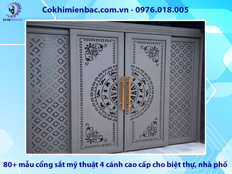80+ mẫu cổng sắt mỹ thuật 4 cánh cao cấp cho biệt thự, nhà phố 80+ mẫu cổng sắt mỹ thuật 4 cánh cao cấp cho biệt thự, nhà phố