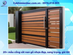 20+ mẫu cổng sắt nan gỗ nhựa đẹp, sang trọng, giá tốt