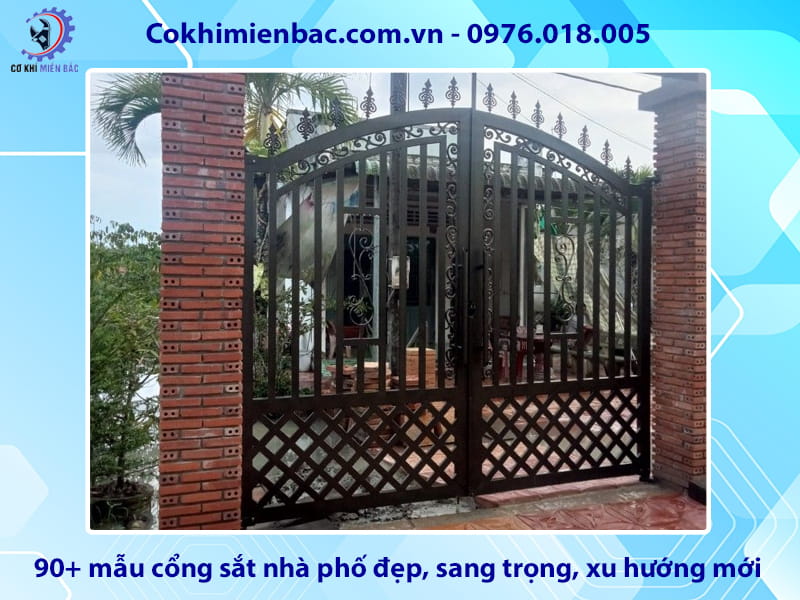 90+ mẫu cổng sắt nhà phố đẹp, sang trọng, xu hướng mới