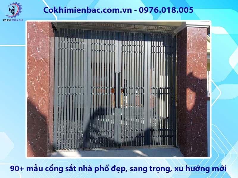 90+ mẫu cổng sắt nhà phố đẹp, sang trọng, xu hướng mới