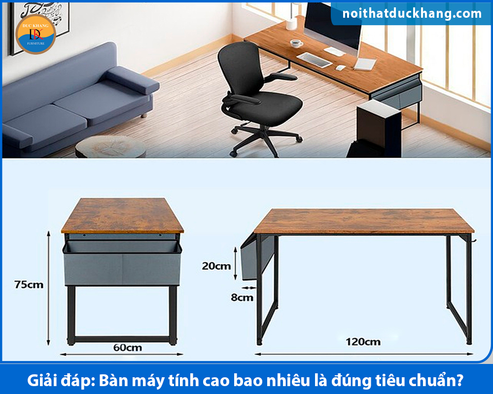 Giải đáp: Bàn máy tính cao bao nhiêu là đúng tiêu chuẩn?