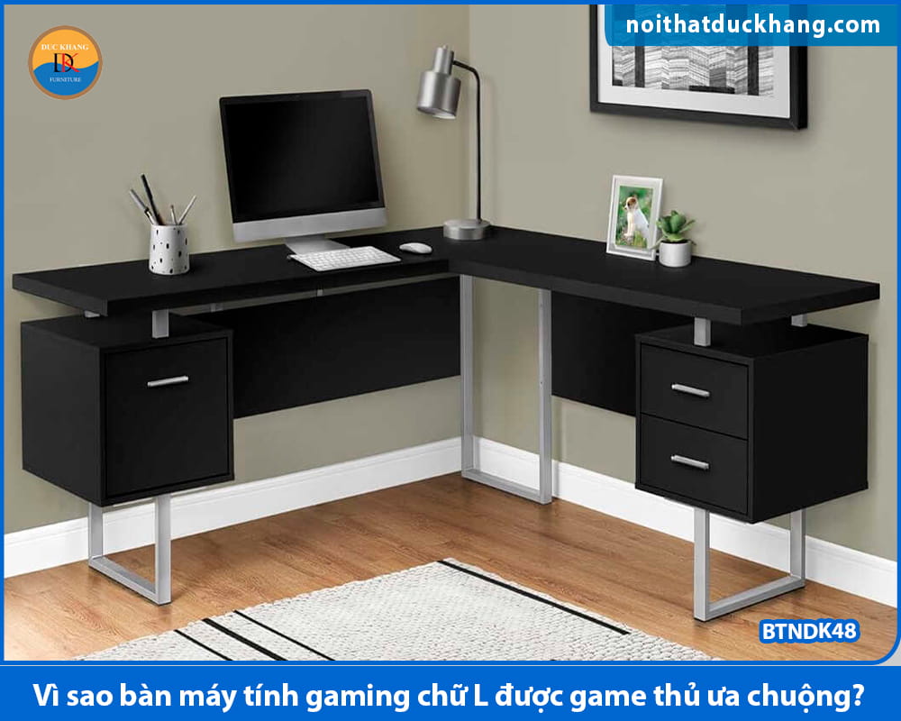 Vì sao bàn máy tính gaming chữ L được game thủ ưa chuộng? Vì sao bàn máy tính gaming chữ L được game thủ ưa chuộng?