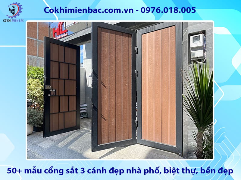 50+ mẫu cổng sắt 3 cánh đẹp nhà phố, biệt thự, bền đẹp