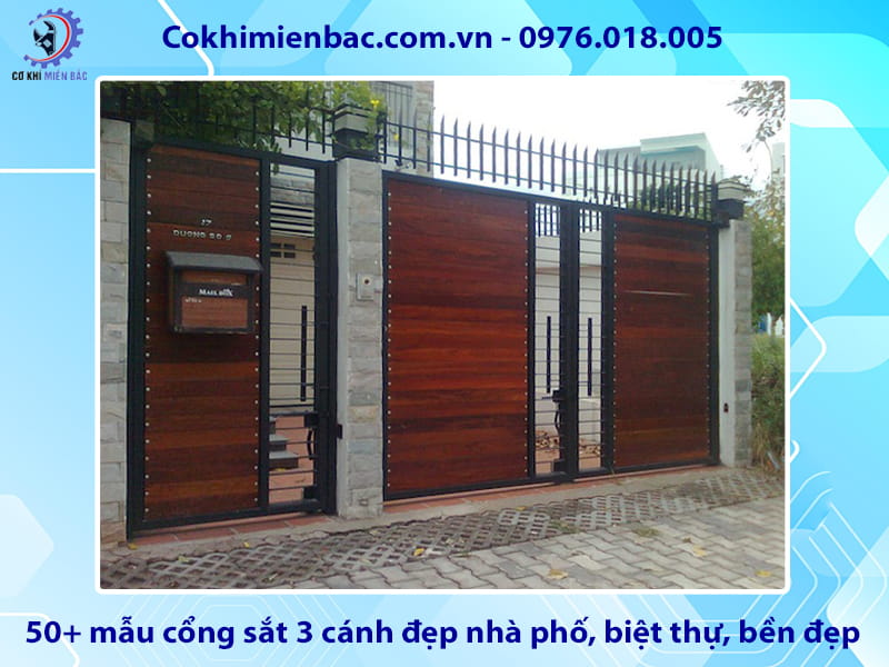 50+ mẫu cổng sắt 3 cánh đẹp nhà phố, biệt thự, bền đẹp