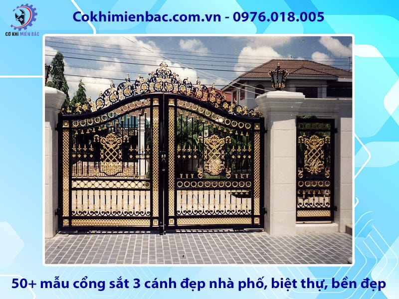 50+ mẫu cổng sắt 3 cánh đẹp nhà phố, biệt thự, bền đẹp