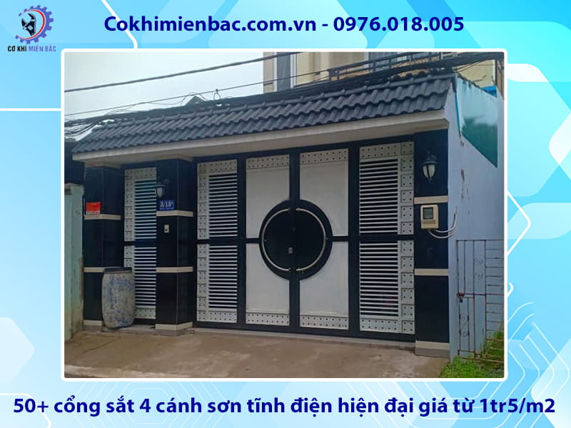50+ cổng sắt 4 cánh sơn tĩnh điện hiện đại giá từ 1tr5/m2 50+ cổng sắt 4 cánh sơn tĩnh điện hiện đại giá từ 1tr5/m2