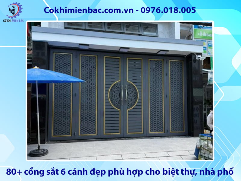 80+ cổng sắt 6 cánh đẹp phù hợp cho biệt thự, nhà phố