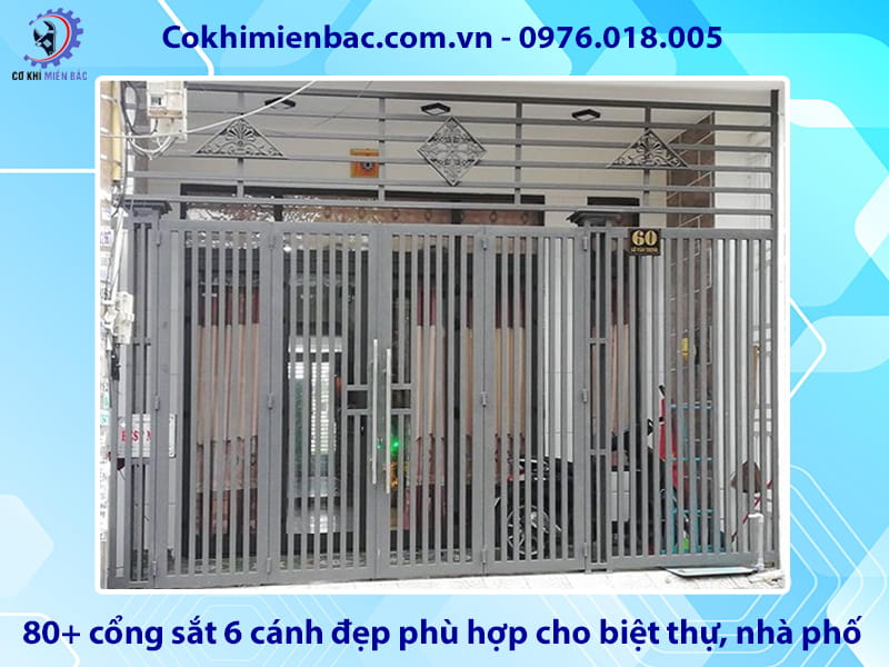 80+ cổng sắt 6 cánh đẹp phù hợp cho biệt thự, nhà phố