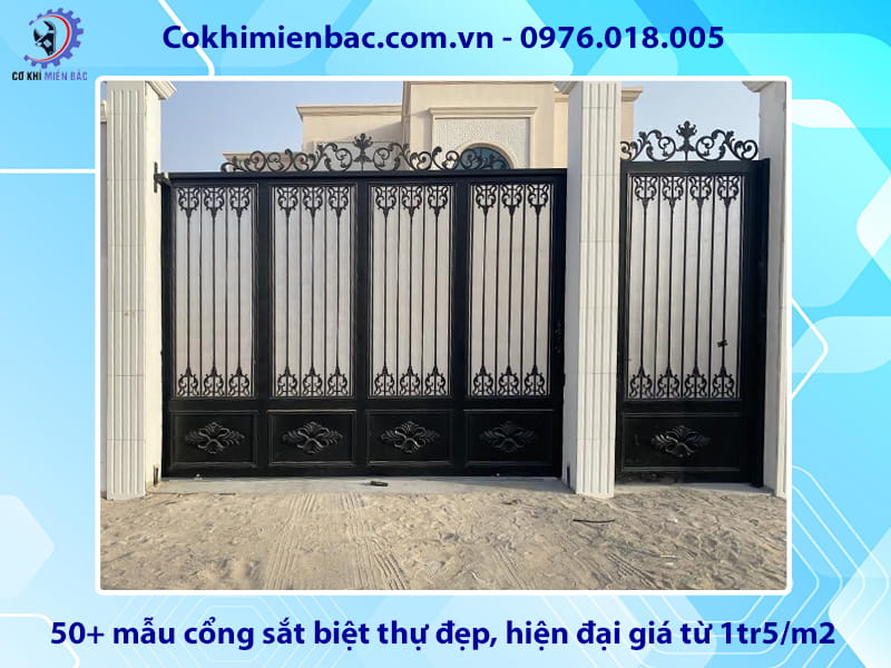 50+ mẫu cổng sắt biệt thự đẹp, hiện đại giá từ 1tr5/m2