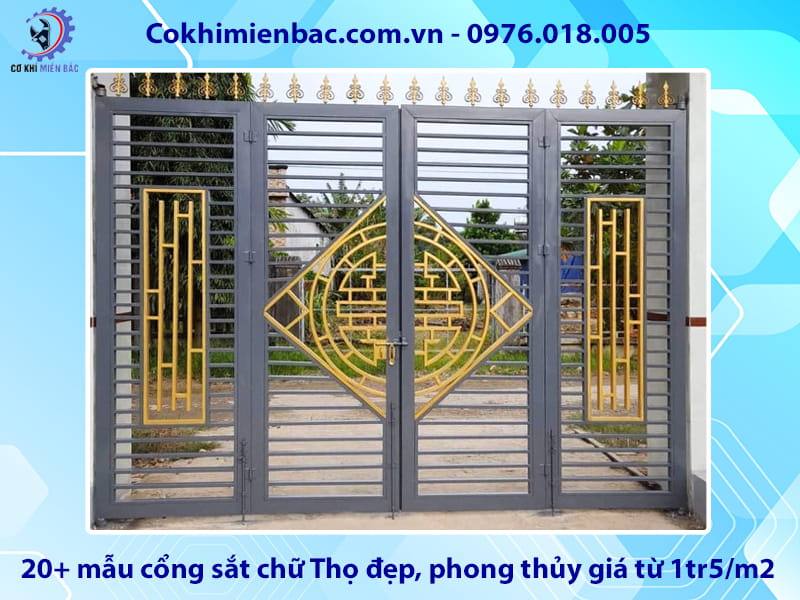 20+ mẫu cổng sắt chữ Thọ đẹp, phong thủy giá từ 1tr5/m2