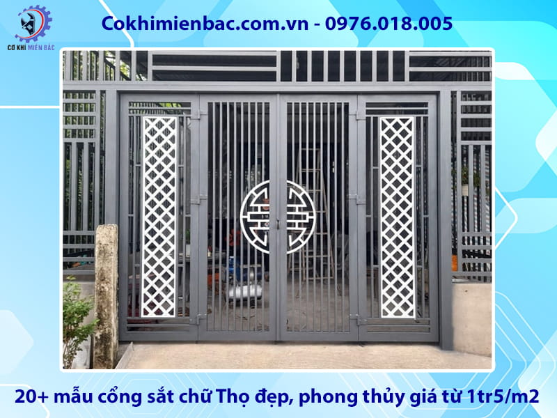20+ mẫu cổng sắt chữ Thọ đẹp, phong thủy giá từ 1tr5/m2