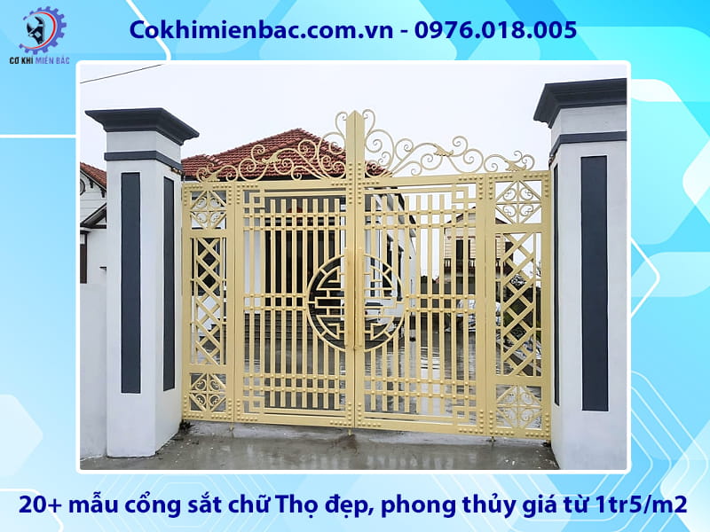 20+ mẫu cổng sắt chữ Thọ đẹp, phong thủy giá từ 1tr5/m2