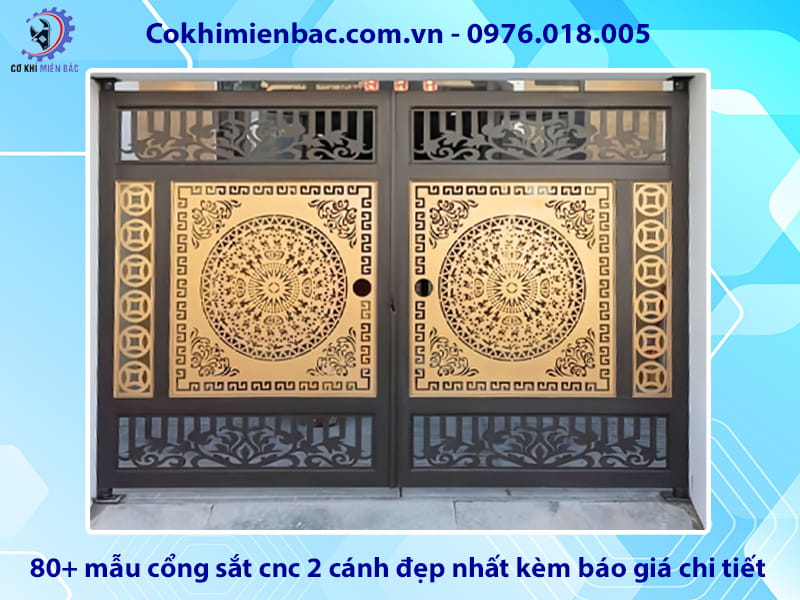 80+ mẫu cổng sắt cnc 2 cánh đẹp nhất kèm báo giá chi tiết 80+ mẫu cổng sắt cnc 2 cánh đẹp nhất kèm báo giá chi tiết