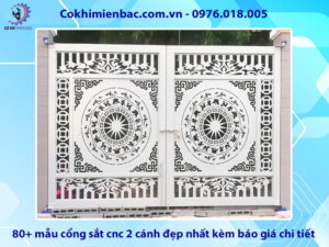 80+ mẫu cổng sắt cnc 2 cánh đẹp nhất kèm báo giá chi tiết