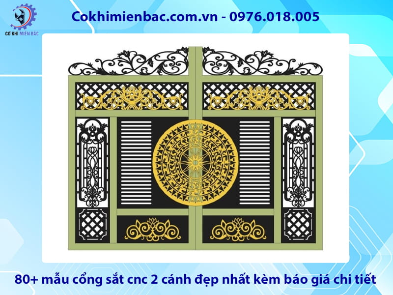 80+ mẫu cổng sắt cnc 2 cánh đẹp nhất kèm báo giá chi tiết 80+ mẫu cổng sắt cnc 2 cánh đẹp nhất kèm báo giá chi tiết