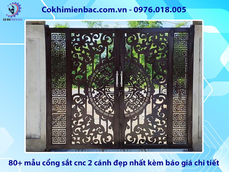 80+ mẫu cổng sắt cnc 2 cánh đẹp nhất kèm báo giá chi tiết 80+ mẫu cổng sắt cnc 2 cánh đẹp nhất kèm báo giá chi tiết