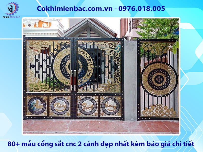 80+ mẫu cổng sắt cnc 2 cánh đẹp nhất kèm báo giá chi tiết 80+ mẫu cổng sắt cnc 2 cánh đẹp nhất kèm báo giá chi tiết