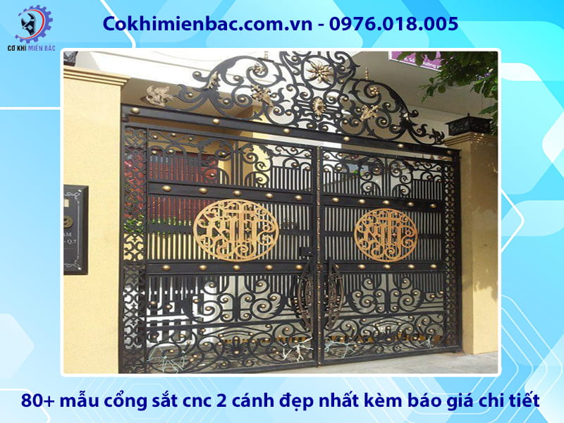 80+ mẫu cổng sắt cnc 2 cánh đẹp nhất kèm báo giá chi tiết 80+ mẫu cổng sắt cnc 2 cánh đẹp nhất kèm báo giá chi tiết