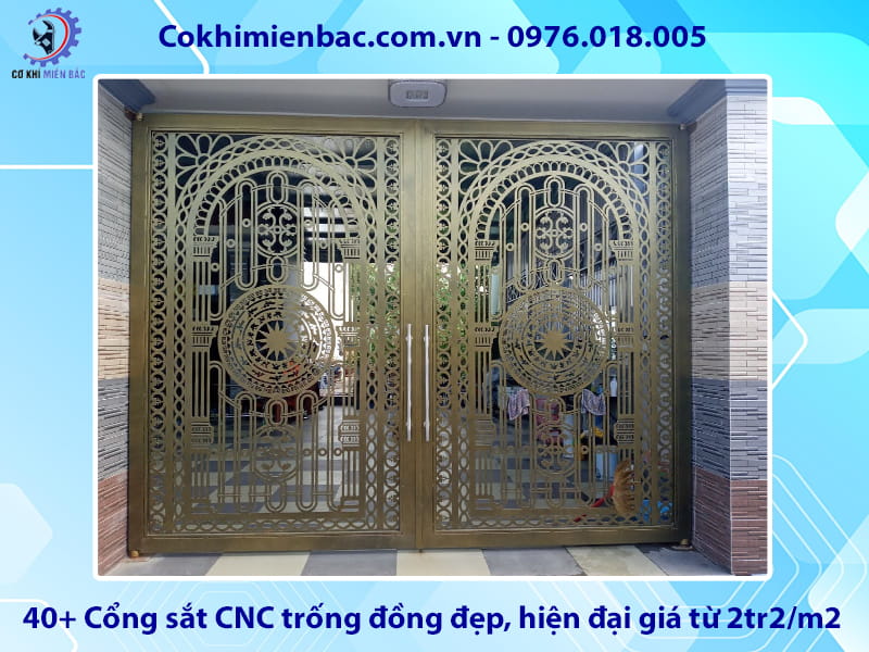 40+ Cổng sắt CNC trống đồng đẹp, hiện đại giá từ 2tr2/m2