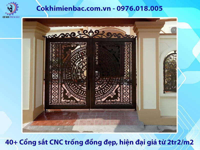 40+ Cổng sắt CNC trống đồng đẹp, hiện đại giá từ 2tr2/m2