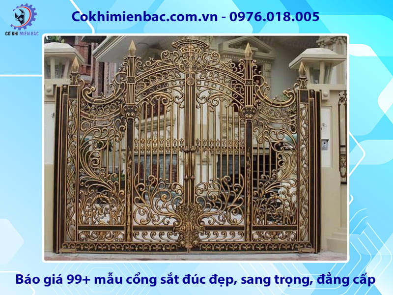 Báo giá 99+ mẫu cổng sắt đúc đẹp, sang trọng, đẳng cấp