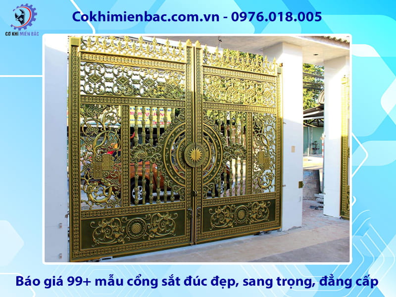 Báo giá 99+ mẫu cổng sắt đúc đẹp, sang trọng, đẳng cấp