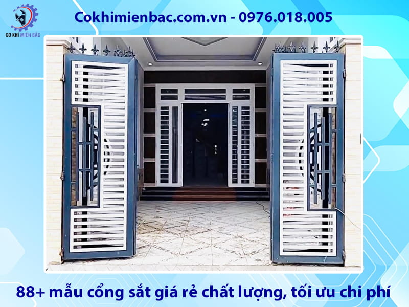88+ mẫu cổng sắt giá rẻ chất lượng, tối ưu chi phí năm 2026
