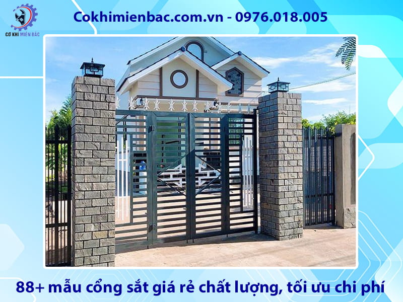 88+ mẫu cổng sắt giá rẻ chất lượng, tối ưu chi phí năm 2026