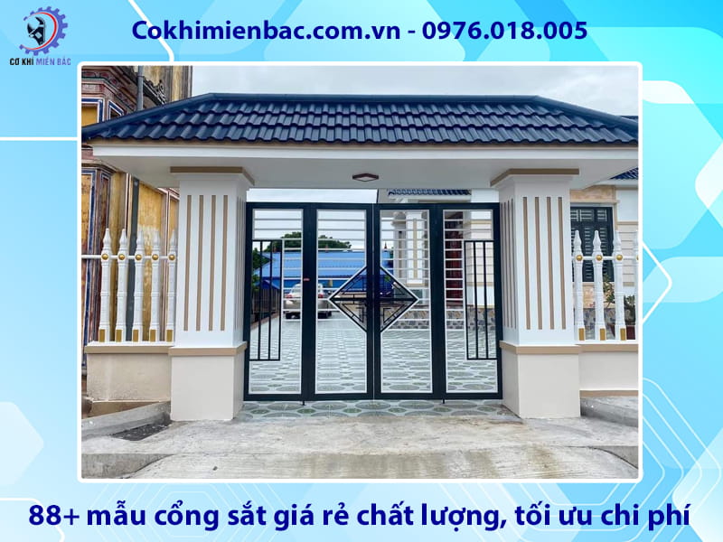 88+ mẫu cổng sắt giá rẻ chất lượng, tối ưu chi phí năm 2026