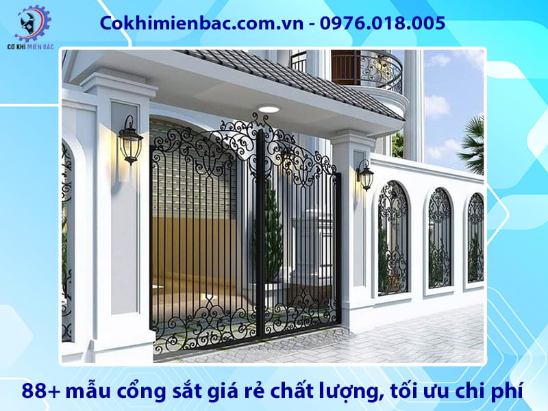 88+ mẫu cổng sắt giá rẻ chất lượng, tối ưu chi phí năm 2026