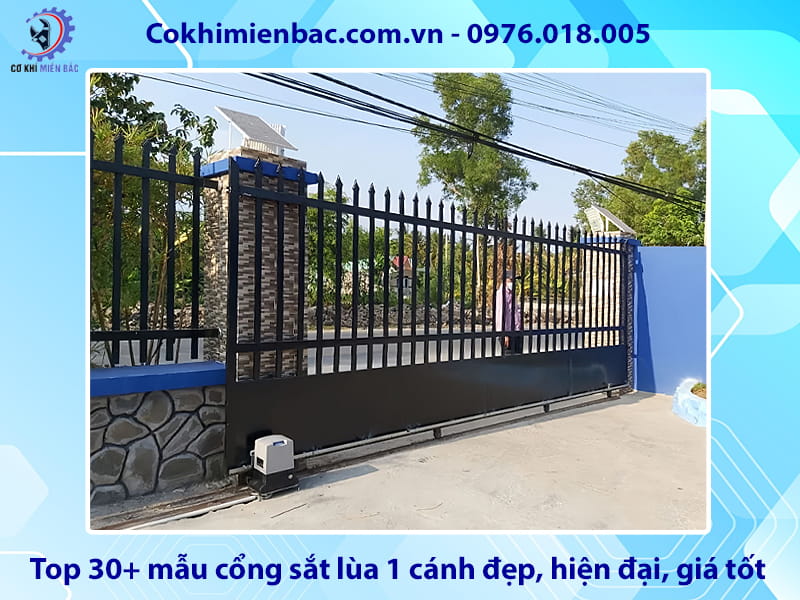 Top 30+ mẫu cổng sắt lùa 1 cánh đẹp, hiện đại, giá tốt 2026