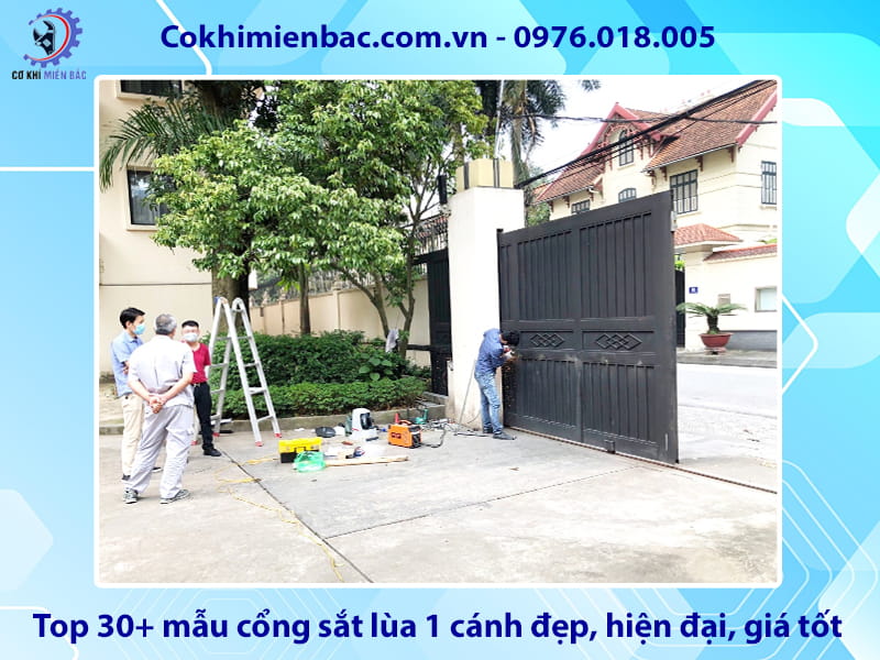 Top 30+ mẫu cổng sắt lùa 1 cánh đẹp, hiện đại, giá tốt 2026