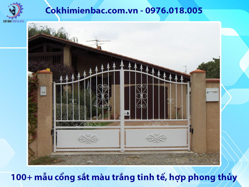 100+ mẫu cổng sắt màu trắng tinh tế, hợp phong thủy