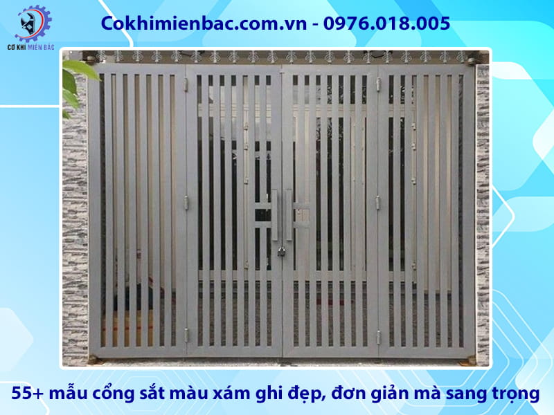 55+ mẫu cổng sắt màu xám ghi đẹp, đơn giản mà sang trọng