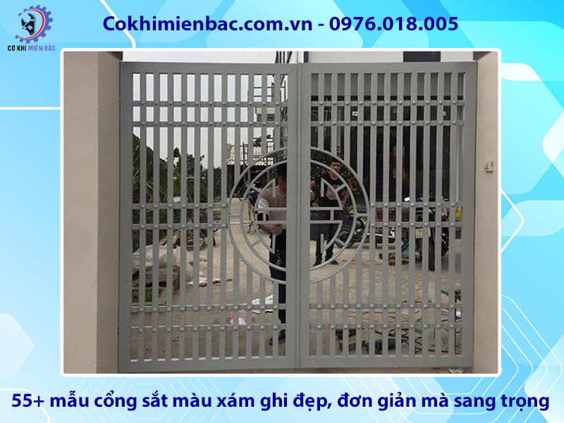 55+ mẫu cổng sắt màu xám ghi đẹp, đơn giản mà sang trọng