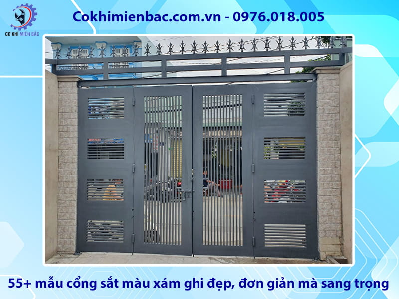 55+ mẫu cổng sắt màu xám ghi đẹp, đơn giản mà sang trọng