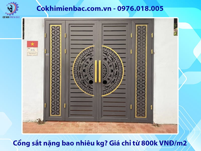 Cổng sắt nặng bao nhiêu kg? Giá chỉ từ 800k VNĐ/m2
