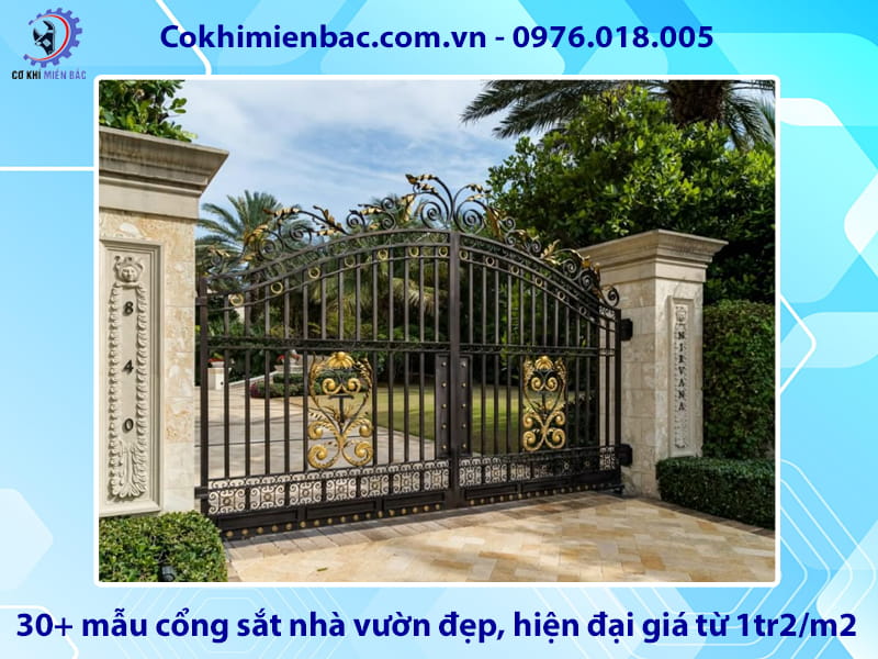 30+ mẫu cổng sắt nhà vườn đẹp, hiện đại giá từ 1tr2/m2 30+ mẫu cổng sắt nhà vườn đẹp, hiện đại giá từ 1tr2/m2