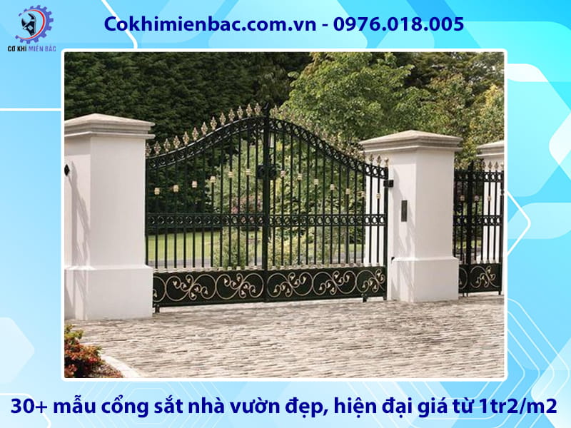 30+ mẫu cổng sắt nhà vườn đẹp, hiện đại giá từ 1tr2/m2 30+ mẫu cổng sắt nhà vườn đẹp, hiện đại giá từ 1tr2/m2