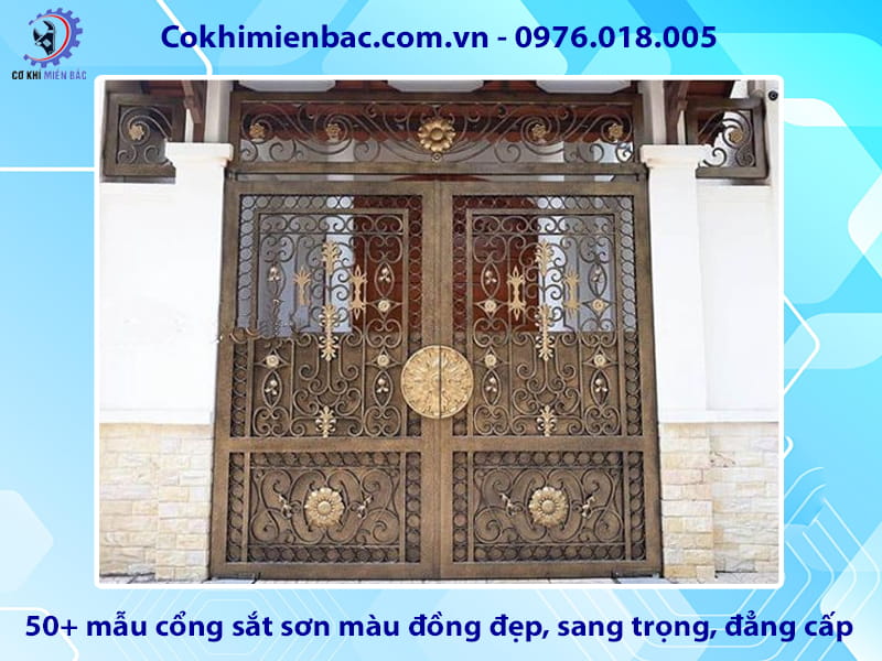 50+ mẫu cổng sắt sơn màu đồng đẹp, sang trọng, đẳng cấp