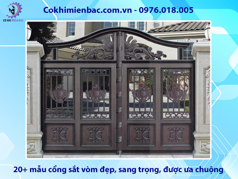 20+ mẫu cổng sắt vòm đẹp, sang trọng, được ưa chuộng nhất 20+ mẫu cổng sắt vòm đẹp, sang trọng, được ưa chuộng nhất