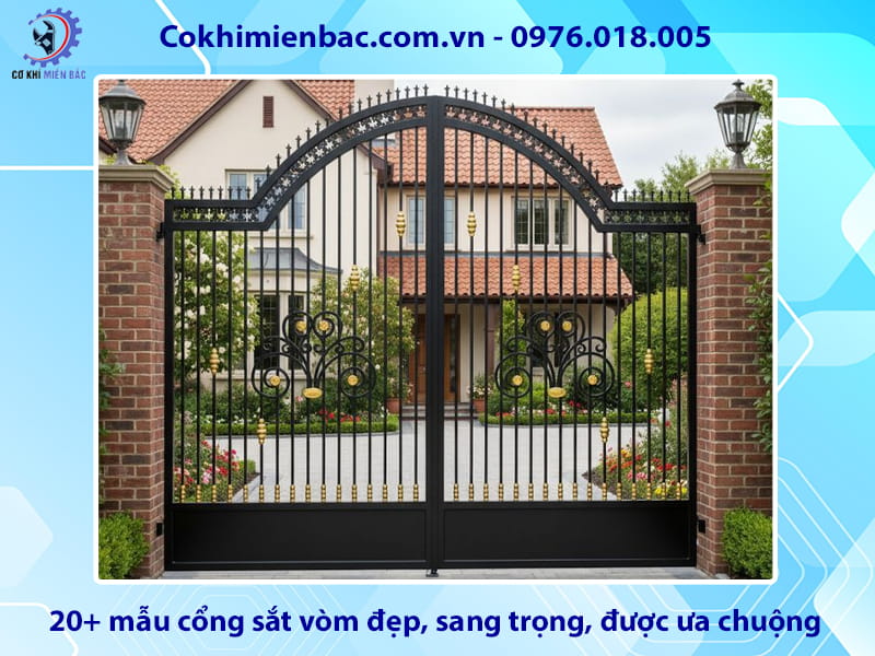 20+ mẫu cổng sắt vòm đẹp, sang trọng, được ưa chuộng nhất 20+ mẫu cổng sắt vòm đẹp, sang trọng, được ưa chuộng nhất